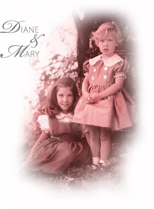 Diane & Mary